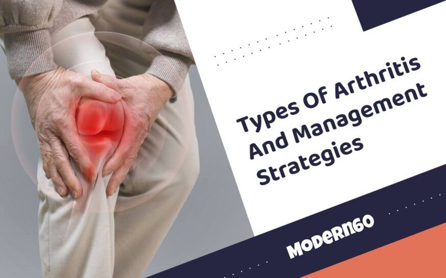 Types of arthritis and ways to deal with them