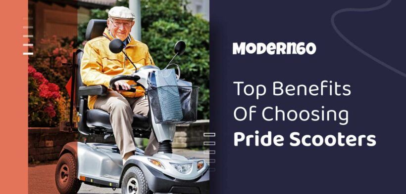 Top benefits of choosing Pride scooters