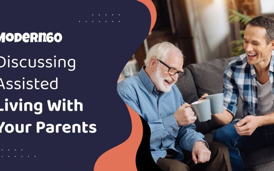 How to talk to your parents about assisted living