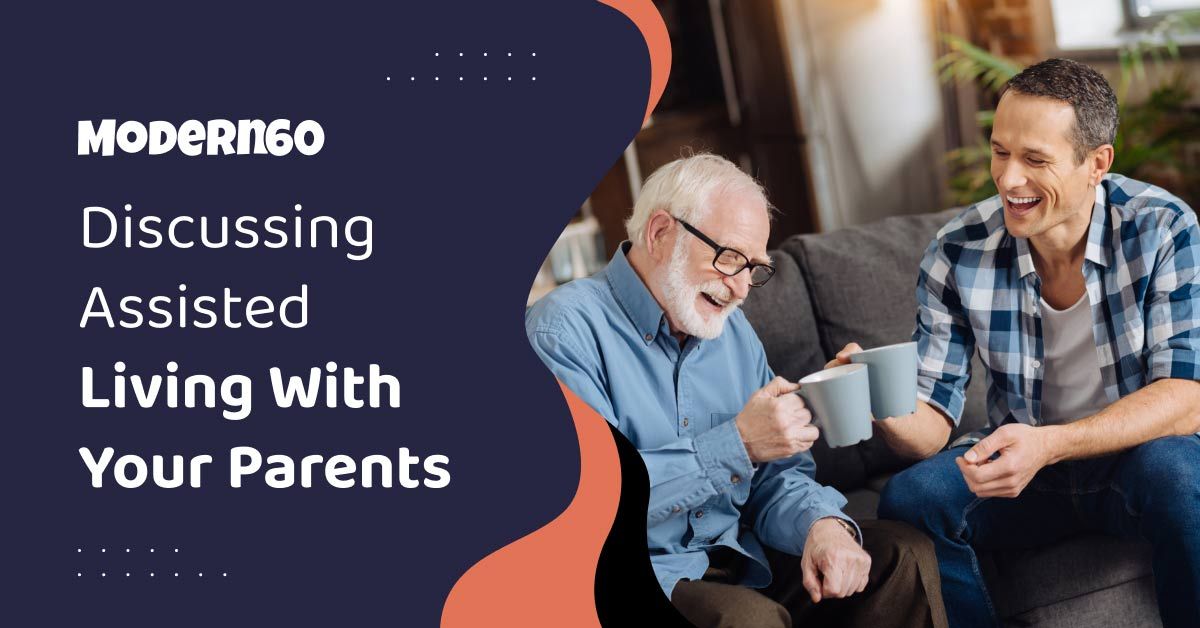 How to talk to your parents about assisted living