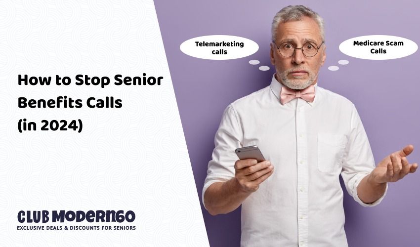 A Guide To Stopping Unwanted Senior Benefits Calls