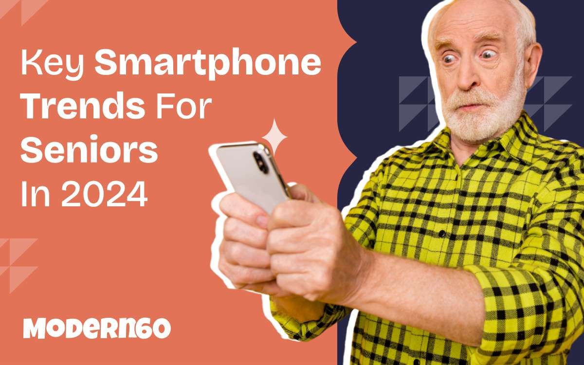 Senior Smartphone Trends to Watch in 2024