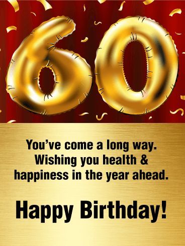 Celebrating a Milestone: 60th Birthday Greetings