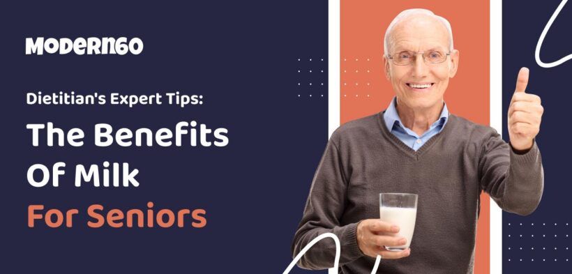 Is Milk Good for Elderly? A Dietitian’s Expert Recommendations (2024)