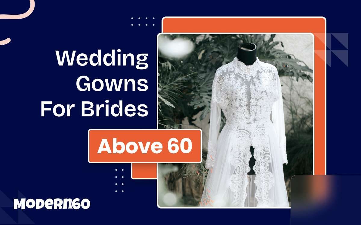 12+Wedding Dresses for Older Women Over 60