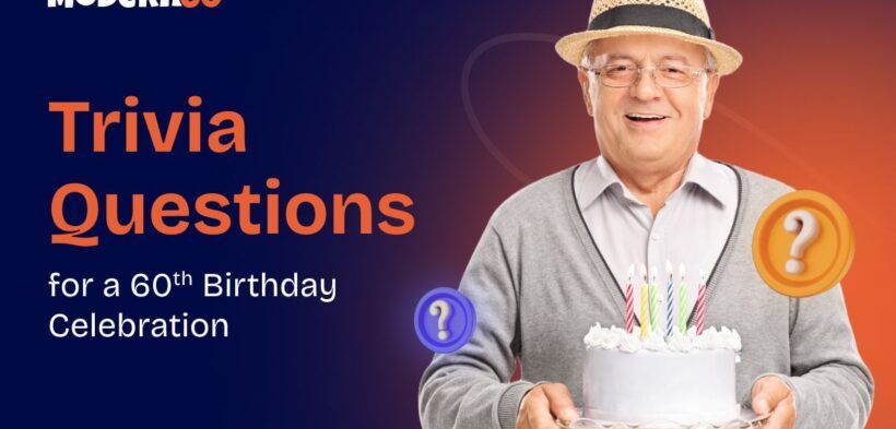 Fun Trivia Questions for a 60th Birthday Celebration