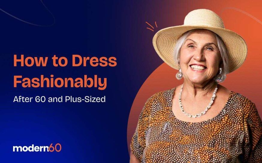 How to Dress Over 60 and Overweight