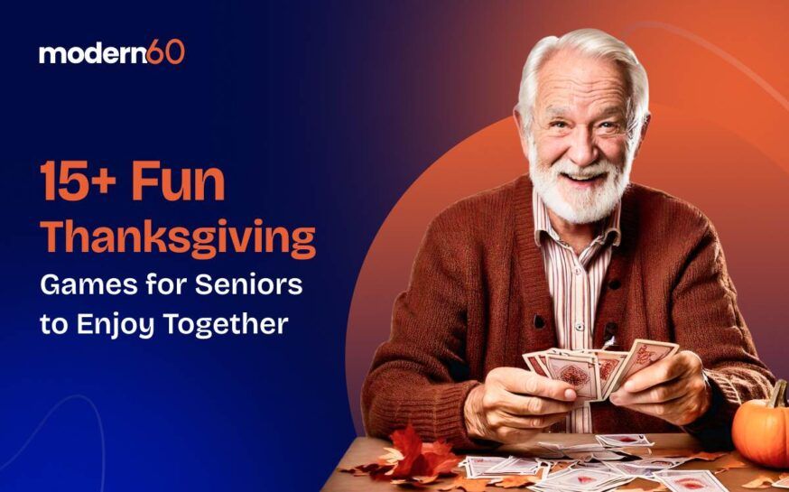 15+ Fun Thanksgiving Activities for Seniors to Enjoy Together