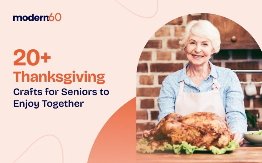 20+ Thanksgiving Crafts for Seniors to Enjoy Together