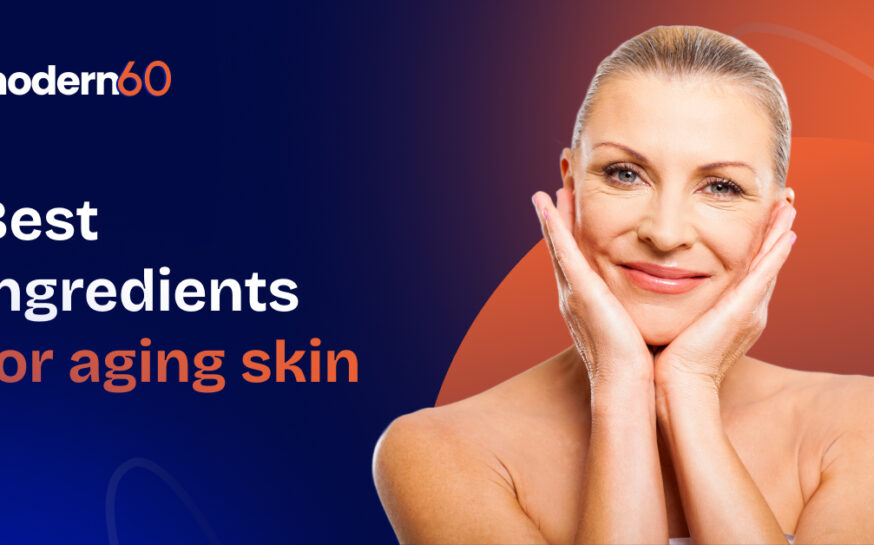 6 Best Anti-Aging Skin Care Ingredients