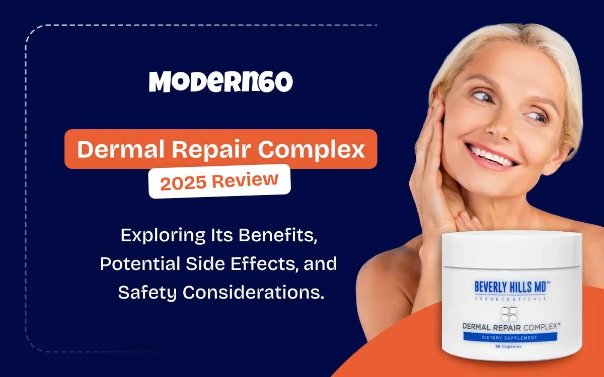 Dermal Repair Complex Review 2025 Featured on <strong>Modern60</strong>